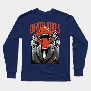 Death Jokes Long Sleeve T-Shirt